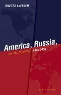 America, Russia & Cold War,1945-2006, 10TH EDITION