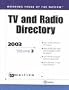 2003 Working Press of the Nation: TV and Radio Directory (News Media Directory: TV and Radio Directory)