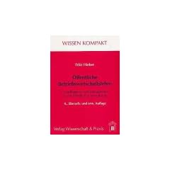 �ffentliche Betriebswirtschaftslehre. Grundlagen f�r das Management in der �ffentlichen Verwaltung