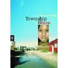 Township Blues. cbt. (Taschenbuch)