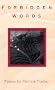 Forbidden Words: Poems
