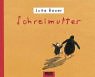 Schreimutter - Jutta Bauer