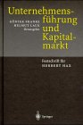 Produkt-Bild: Unternehmensf&uuml;hrung und Kapitalmarkt: Festschrift f&uuml;r Herbert Hax