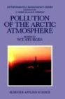 Pollution of the Arctic Atmosphere (Environmental Management Series)