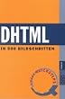 DHTML. Visual QuickSteps. In 500 Bildschritten.