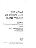The atlas of insect and plant viruses : including mycoplasmaviruses and viroids