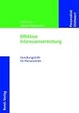 Effektive Interessenvertretung: Handlungshilfe für Personalräte