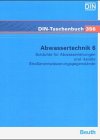 Sch�chte f�r Abwasserleitungen und -kan�le, Stra�enentw�sserungsgegenst�nde