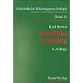 Konflikttraining. Konflikte verstehen, analysieren, bew�ltigen