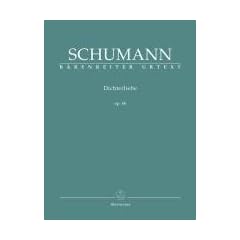 Dichterliebe op. 48: Spielpartitur. B�renreiter-Urtext; Originalausgabe f�r hohe Stimme; erg�nzt im Anhang vier von Schumann nicht in den Zyklus ... zweisprachiges Vorwort (dt./engl.)