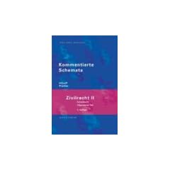 Kommentierte Schemata. Zivilrecht 2. Schuldrecht Teil 1. �� 242-477