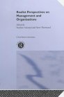 Realist Perspectives on Business and Organization (Critical Realism: Interventions)