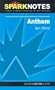 Anthem (Spark Notes)