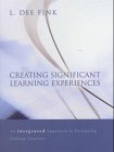 Creating Significant Learning Experiences: An Integrated Approach to Designing College Courses (Jossey-Bass Higher and Adult Education)