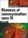 R�seaux et communication sans fil