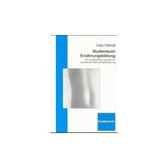 Studienbuch Ern�hrungsbildung: Ein europ�isches Konzept zur schulischen Gesundheitsf�rderung