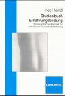Studienbuch Ern�hrungsbildung: Ein europ�isches Konzept zur schulischen Gesundheitsf�rderung