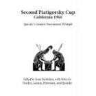 Second Piatigorsky Cup: Spassky's Greatest Tournament Triumph (Hardinge Simpole chess classics)