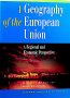 A geography of the European Union : a regional and economic perspective