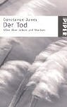 Der Tod: Alles �ber Leben und Sterben
