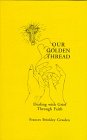 Our Golden Thread
 Dealing With Grief Through Faith,
Frances Brinkley Cowden