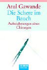 Die Schere im Bauch. Aufzeichnungen eines Chirurgen.