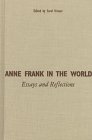 Review M.E. Sharpe  / Anne Frank in the World: Essays and Reflections