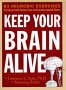 How to Keep Your Brain Alive,
Lawrence Katz