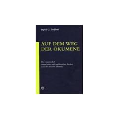 Auf dem Weg der �kumene