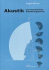 Produkt-Bild: Akustik und musikalische Auff&uuml;hrungspraxis: Leitfaden f&uuml;r Akustiker, Tonmeister, Musiker, Instrumentenbauer und Architekten