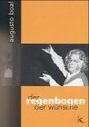 Der Regenbogen der W&uuml;nsche - Augusto Boal
