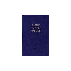 Marx / Engels: Werke in 43 B�nden, Band 3: 1845 bis 1846: BD 3
