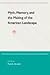 Myth, Memory, and the Making of the American Landscape