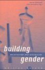 Building Gender - Architektur und Geschlecht - D&ouml;rte Kuhlmann, Kari Jormakka
