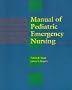 Manual of Pediatric Emergency Nursing, 1e