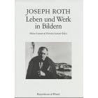 Joseph Roth. Leben und Werk in Bildern. Einmalige Sonderausgabe