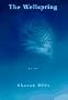Wellspring: Poems
