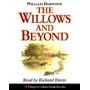 The Willows and Beyond