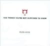100 Things You're Not Supposed to Know
