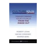 Culture Shift: Transforming Your Church from the Inside Out (J-B Leadership Network)von "Wayne Cordeiro"