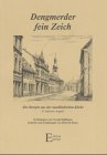 Dengmerder fein Zeich. Alte Rezepte aus der saarlaendischen Kueche - St. Ingberter Ausgabe