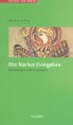 Produkt-Bild: Das Markus-Evangelium