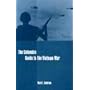 The Columbia Guide to the Vietnam War (Columbia Guides to American History and Cultures)