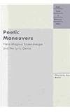 Poetic Maneuvers : Han Magnus Enzensberger and the Lyric Genre