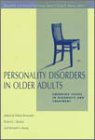 Personality Disorders in Older Adults: Emerging Issues in Diagnosis and Treatment (Personality and Clinical Psychology)