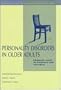 Personality Disorders in Older Adults: Emerging Issues in Diagnosis and Treatment (Personality and Clinical Psychology)