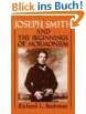 Joseph Smith and the Beginnings of Mormonism