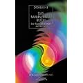 Drehbuch II. Das Mann/ Frau Buch: Die Transformation der Liebe