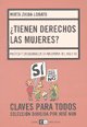 Tienen derecho las mujeres?/ Do Women Have Rights?: Politica Y Ciudadania En La Argentina Del Siglo XX/ Politics and Citizenship of Argentina of the XX Century