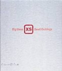 Review Thames & Hudson Ltd  / XS: Big Ideas, Small Buildings